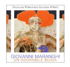 GIOVANNI MARANGHI "UN'ADORABILE BUGIA" book cover