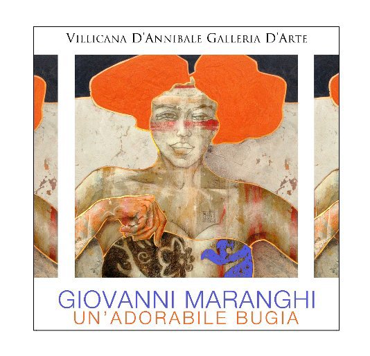 View GIOVANNI MARANGHI "UN'ADORABILE BUGIA" by DANIELLE VILLICANA D'ANNIBALE