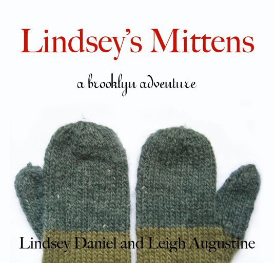 Ver Lindsey's Mittens por Lindsey Daniel and Leigh Augustine