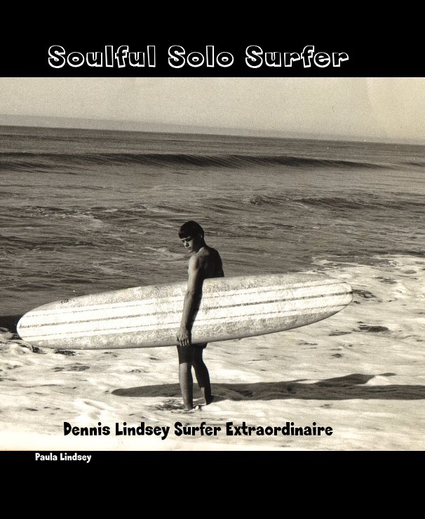 View Soulful Solo Surfer by Paula Lindsey