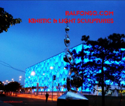 Ralfonso.com Kinetic & Light Sculptures book cover