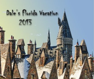 Dale's Florida Vacation 2013 book cover