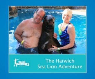 The Harwich Sea Lion Adventure book cover