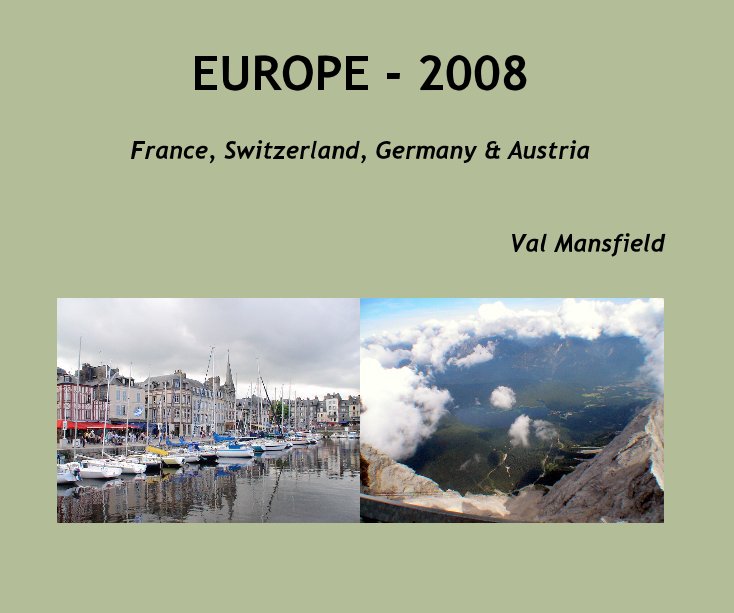 Ver EUROPE - 2008 por Val Mansfield