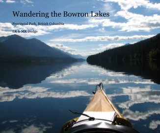 Wandering the Bowron Lakes book cover