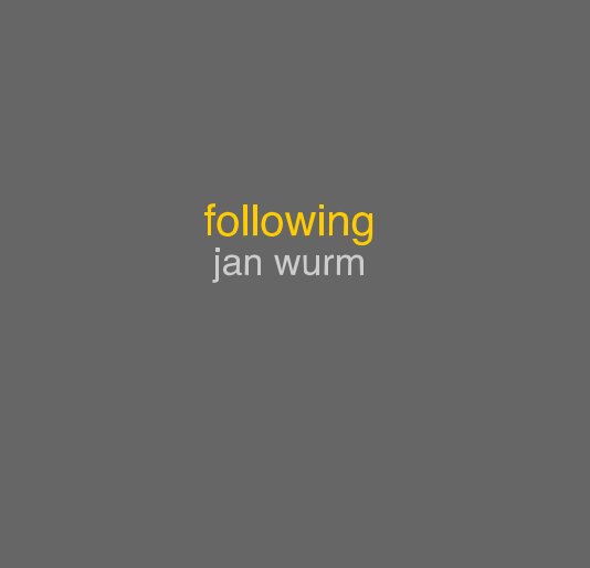 Ver following jan wurm por janwurm