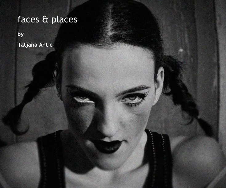 View faces & places by Tatjana Antic