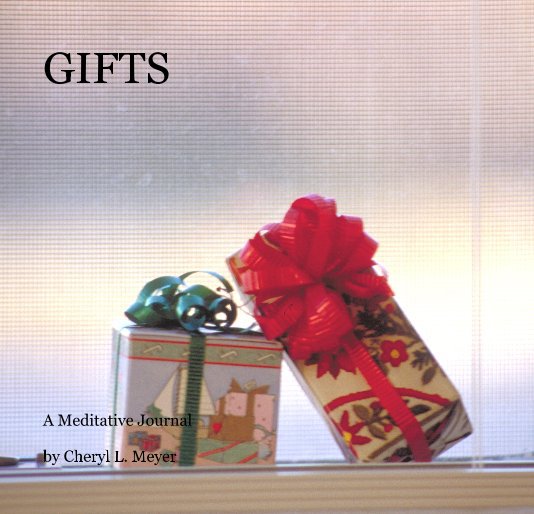 Ver GIFTS por Cheryl L. Meyer