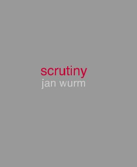 scrutiny jan wurm book cover