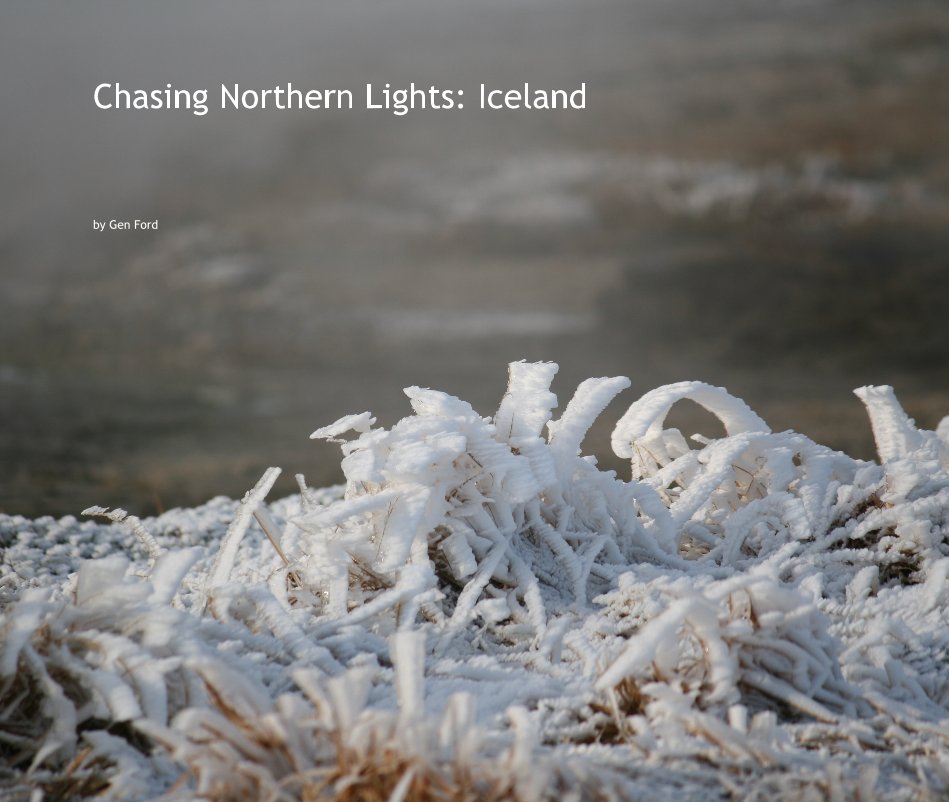 View Chasing Northern Lights: Iceland by Gen Ford