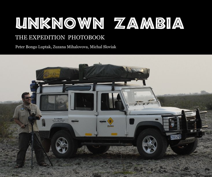 View UNKNOWN ZAMBIA by Peter Bongo Luptak, Zuzana Mihalovova, Michal Sloviak