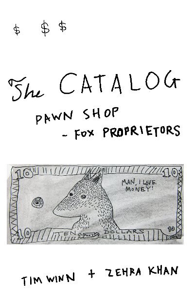 View Pawn Shop - Fox Proprietors:  The Catalog by Zehra Khan and Tim Winn
