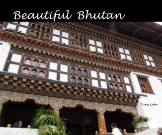Beautiful Bhutan book cover