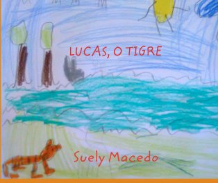 LUCAS, O TIGRE book cover