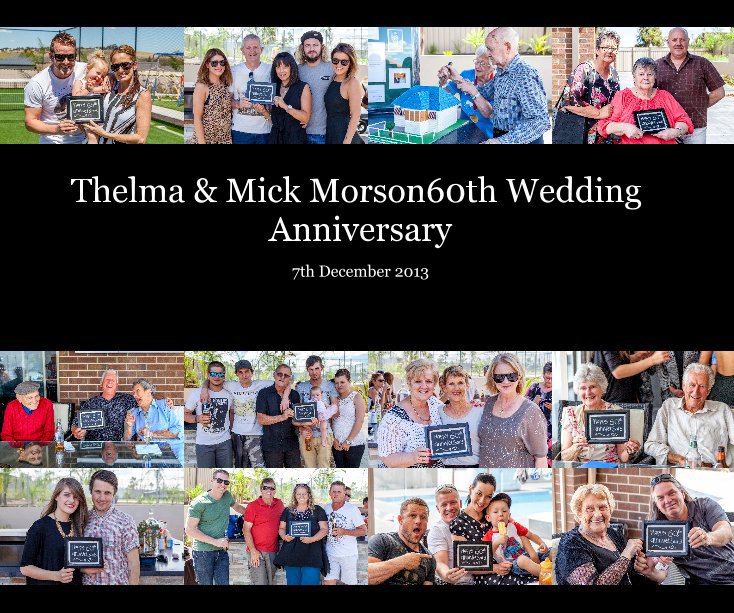 View Thelma & Mick Morson 60th Wedding Anniversary by balijude