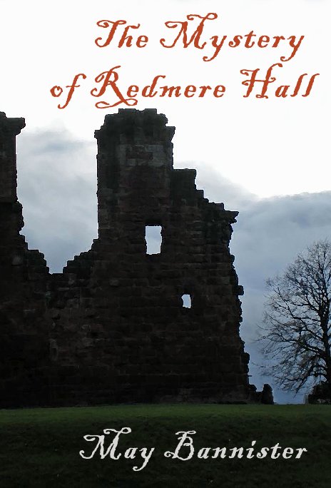 View The Mystery of Redmere Hall by May Bannister