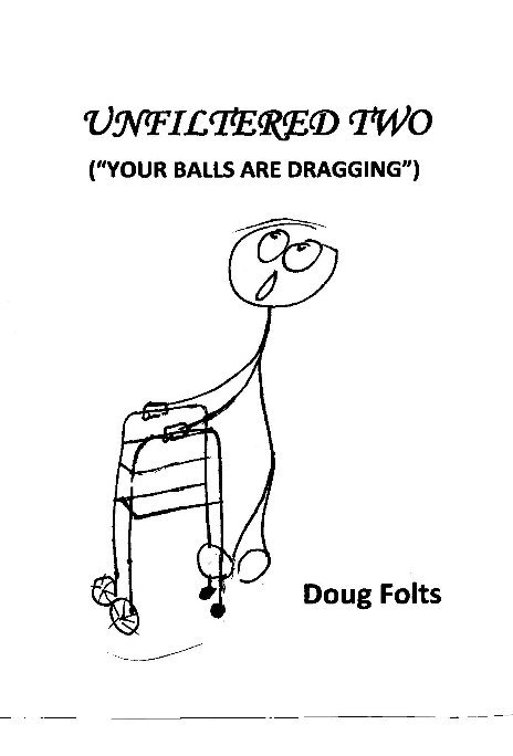 Ver Unfiltered Two por Doug Folts