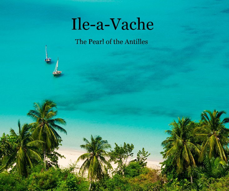 View Ile-a-Vache by Simon Russell