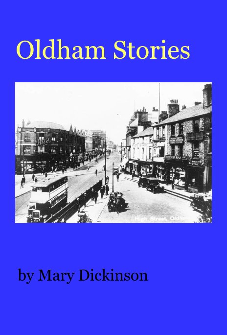 View Oldham Stories by Mary Dickinson