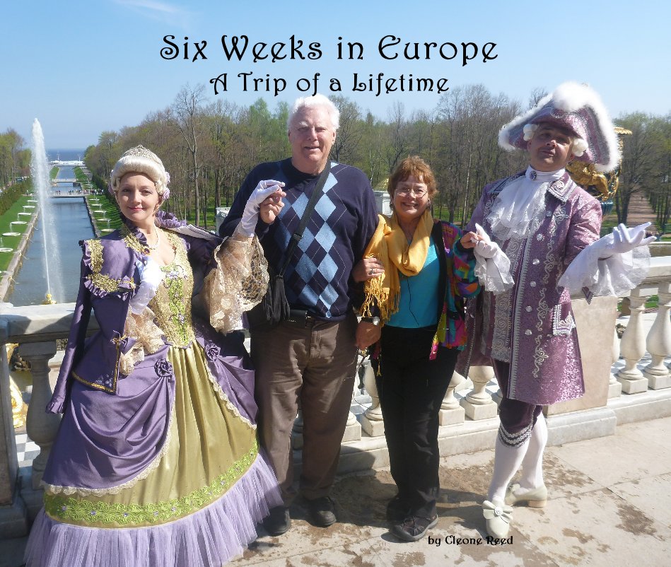 Bekijk Six Weeks in Europe A Trip of a Lifetime op Cleone Reed