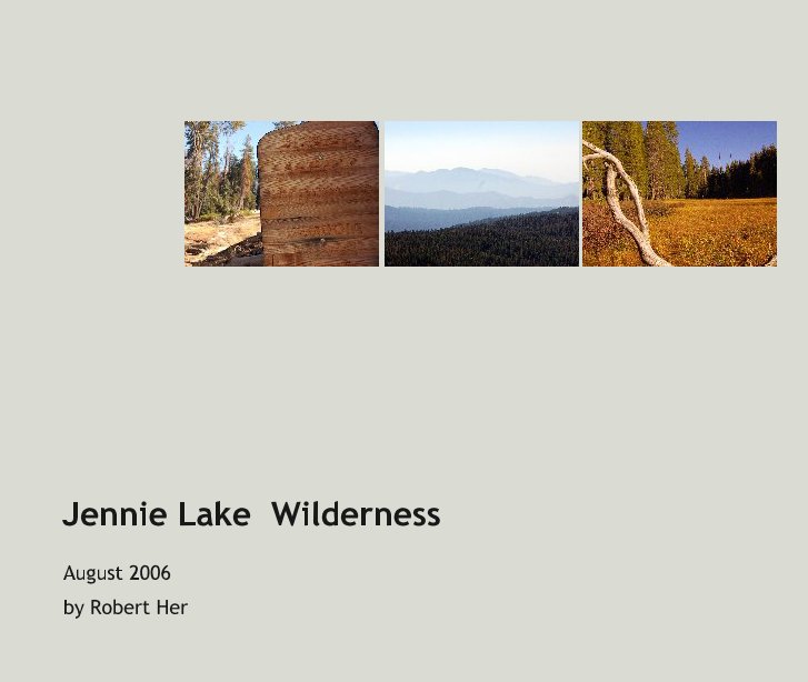 View Jennie Lake  Wilderness by Robert Her