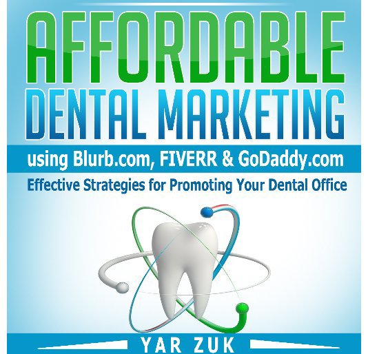 Ver Affordable Dental Marketing por Yar Zuk