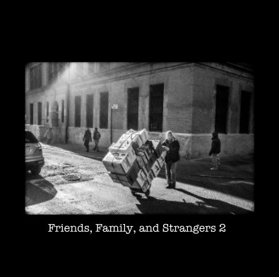 Friends, Family, and Strangers 2 book cover