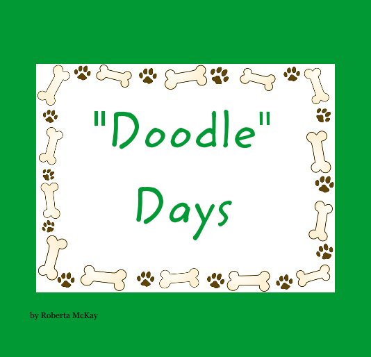 View "Doodle" Days by Roberta Watson