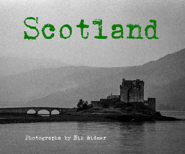 Ver Scotland por Nik Widmer
