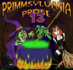 Primmsylvania Prose 13 book cover
