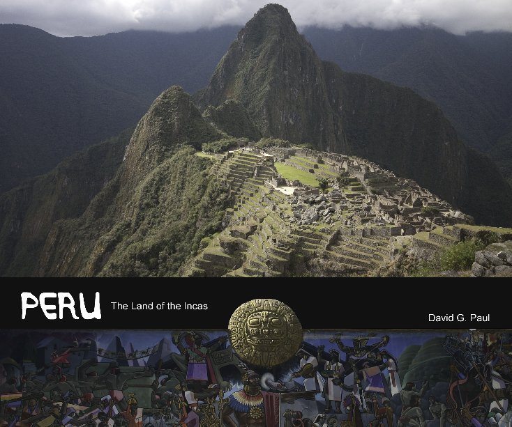 View Peru by David G. Paul