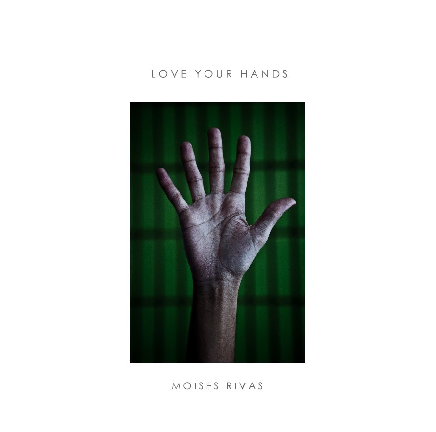 Bekijk Love Your Hands op MOISES RIVAS
