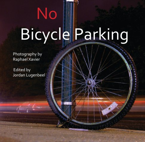 Bekijk No Bicycle Parking (Short) op Raphael Xavier