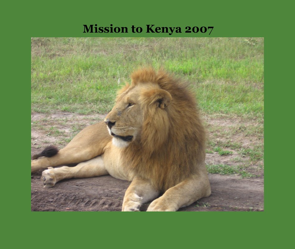 View Mission to Kenya 2007 by ralphreece