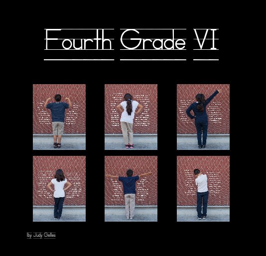 View Fourth Grade VI by lby Judy Gelles