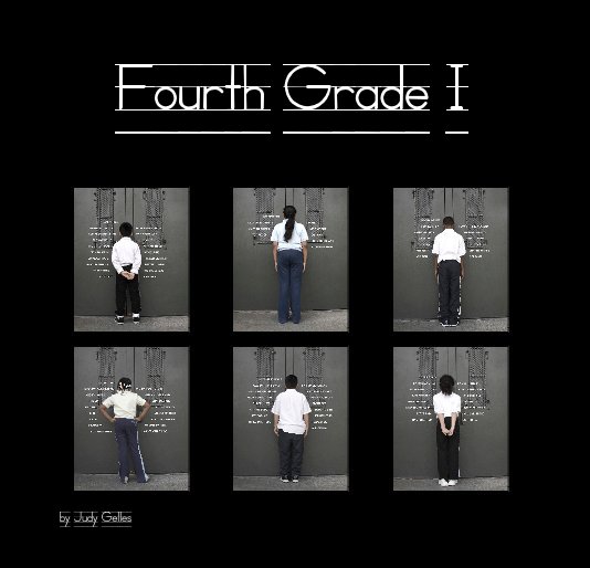 View Fourth Grade I by Judy Gelles