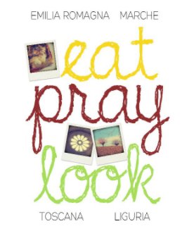eat   pray   look book cover