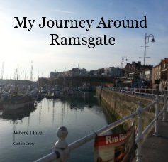 My Journey Around Ramsgate book cover