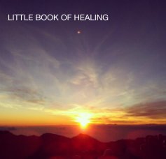 LITTLE BOOK OF HEALING book cover