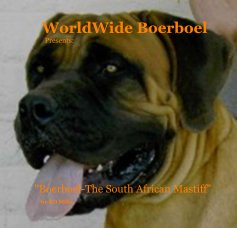 WorldWide Boerboel Presents: book cover