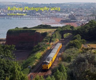 Railway Photography 2013 book cover