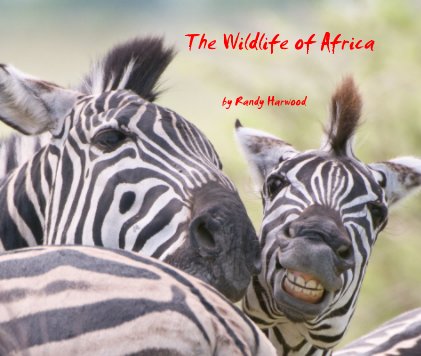 The Wildlife of Africa book cover