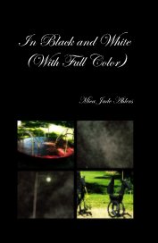 In Black and White (With Full Color) book cover
