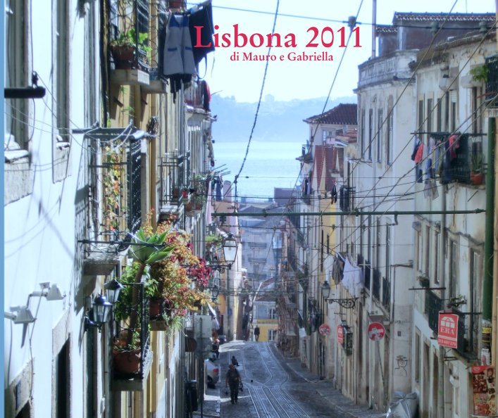 Ver Lisbona 2011
                         di Mauro e Gabriella por maio74