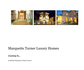 Marquette Turner Luxury Homes book cover