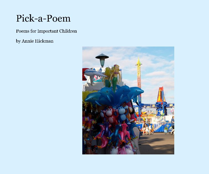 Bekijk pick-a-poem 2 op Annie Hickman