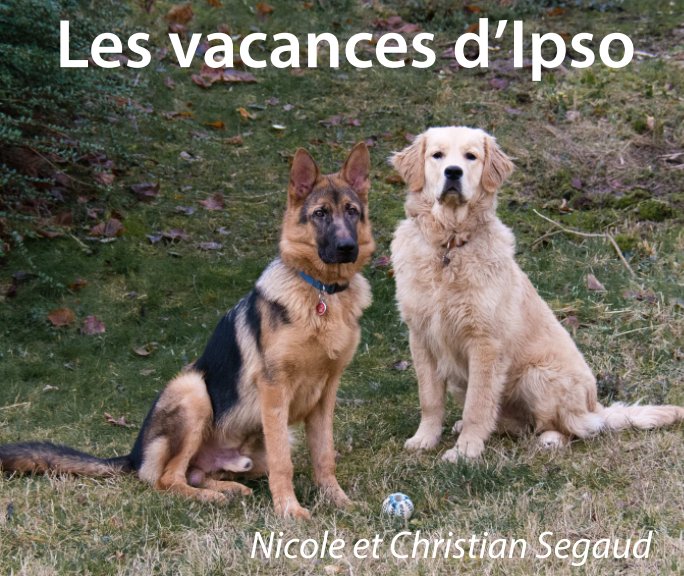 Bekijk Les vacances d'Ipso op Nicole et Christian Segaud