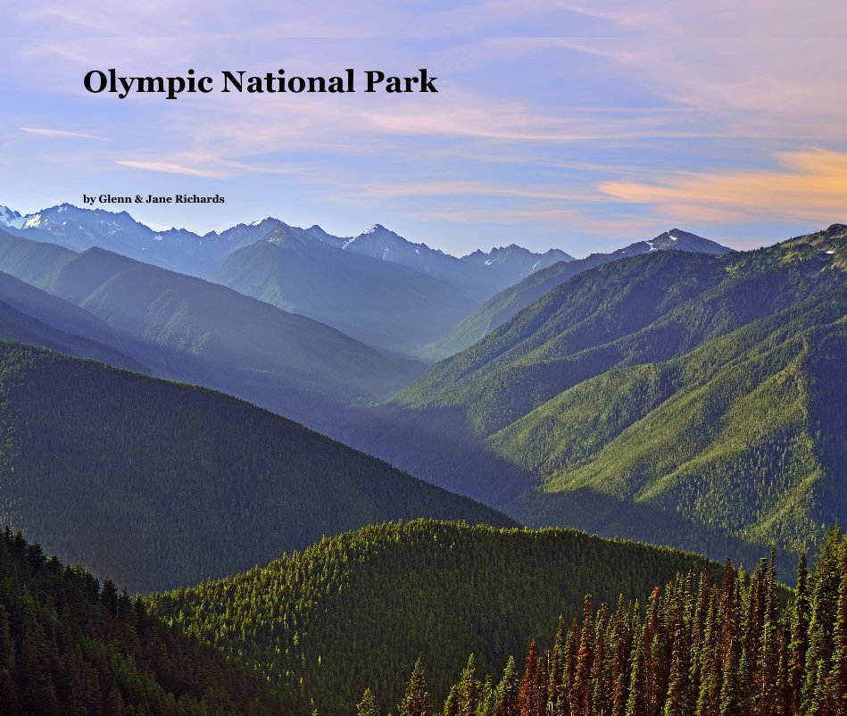 View Olympic National Park by Glenn and Jane Richards