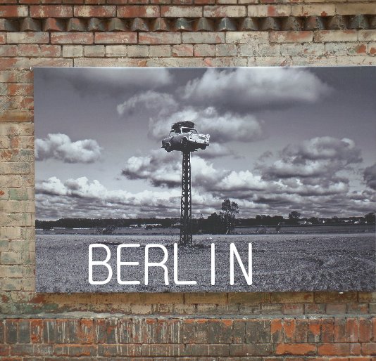 View BERLIN by Cristina Gabriel
