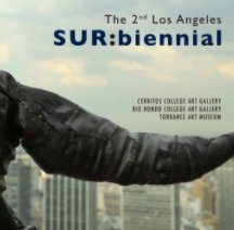The 2nd Los Angeles SUR:biennial book cover